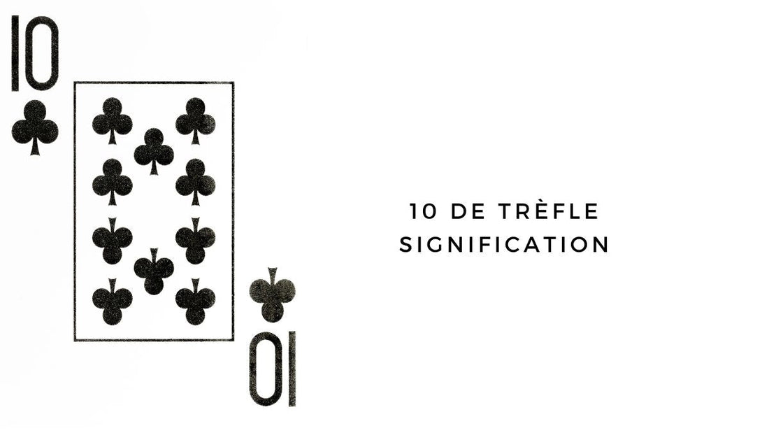 10 de trèfle signification