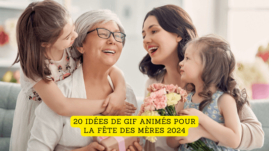 20 idées de GIF animés pour la Fête des Mères 2024