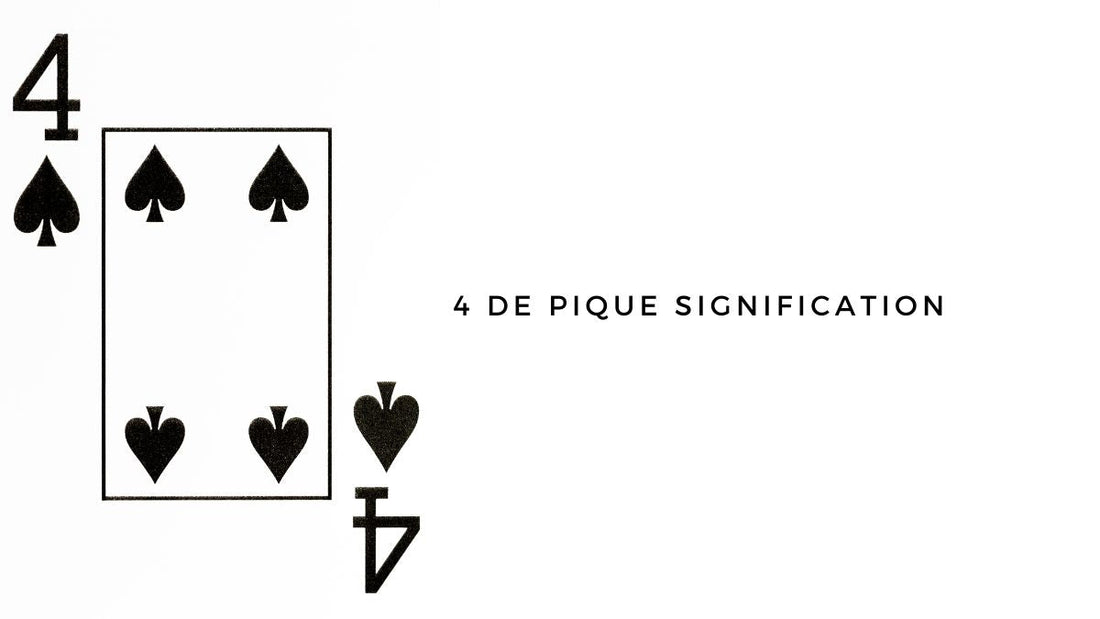 4 de pique signification