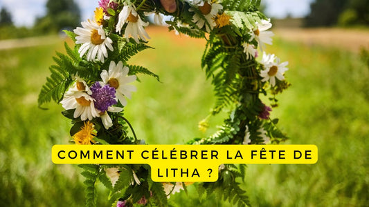 Comment célébrer la fête de Litha 2025?