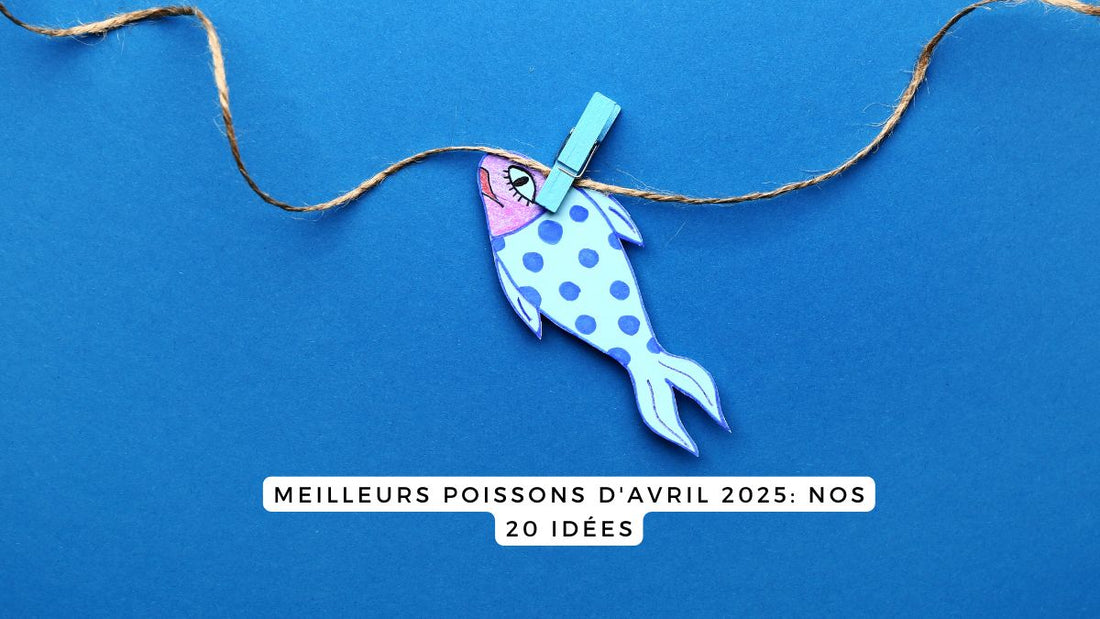 Meilleurs poissons d'avril 2025: nos 20 idées