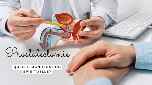 Prostatectomie: quelle signification spirituelle?