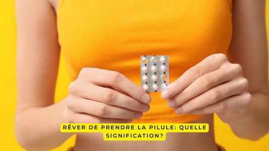 Rêver de prendre la pilule: quelle signification?