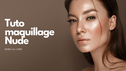Tuto maquillage nude