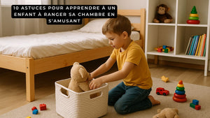 10 astuces pour apprendre à un enfant à ranger sa chambre (en s’amusant)