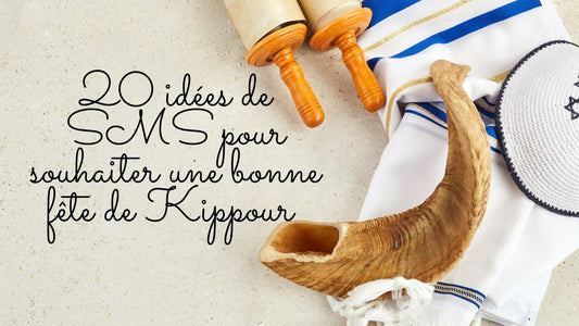 20 idées de SMS pour souhaiter une bonne fête de Kippour 2025