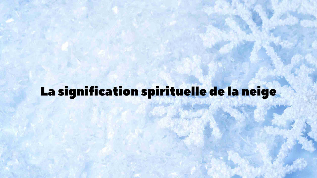neige signification spirituelle