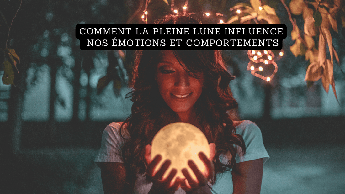 Comment la pleine lune influence nos émotions et comportements
