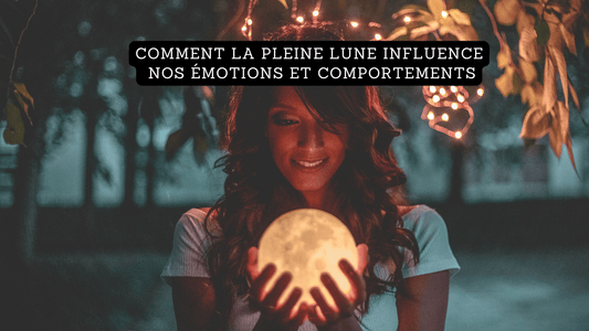 Comment la pleine lune influence nos émotions et comportements