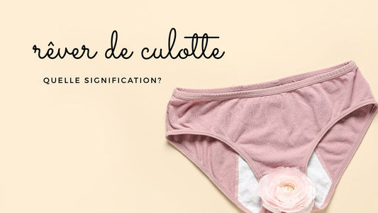 Rêver de culotte : quelle signification?
