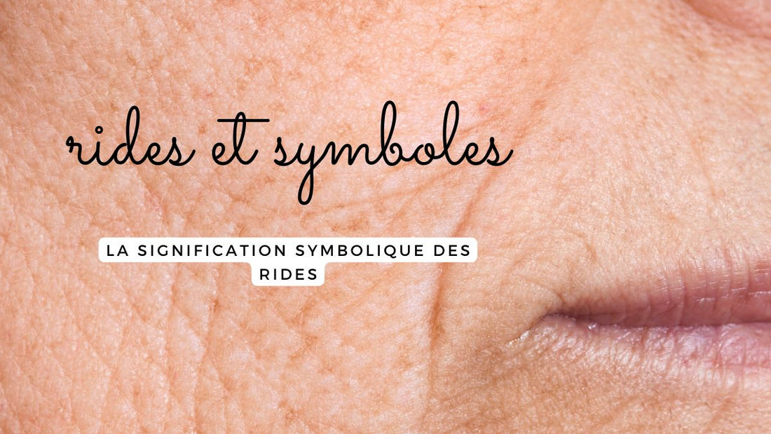 La signification symbolique des rides