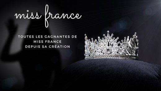 Toutes les gagnantes de Miss France depuis sa création
