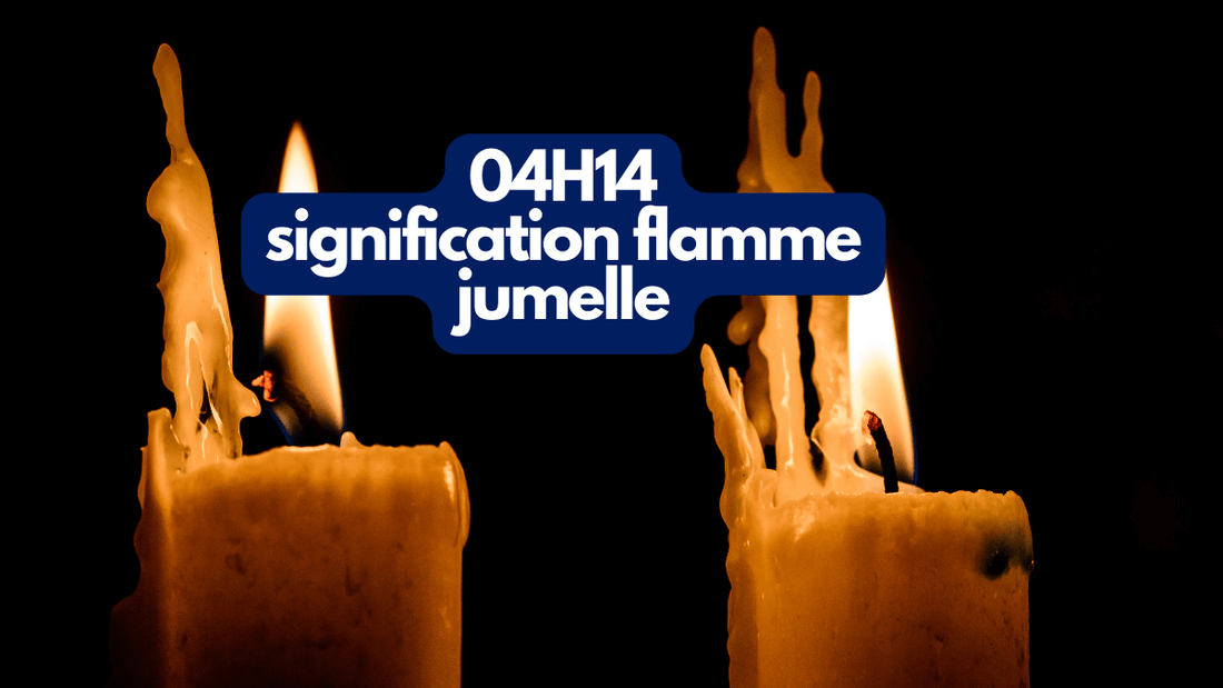 04h14 signification flamme jumelle