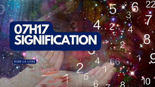 Quelle est la signification de l'heure 7h17?