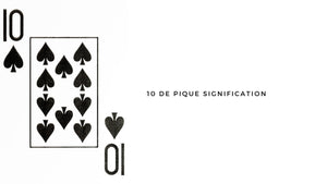 10 de pique signification