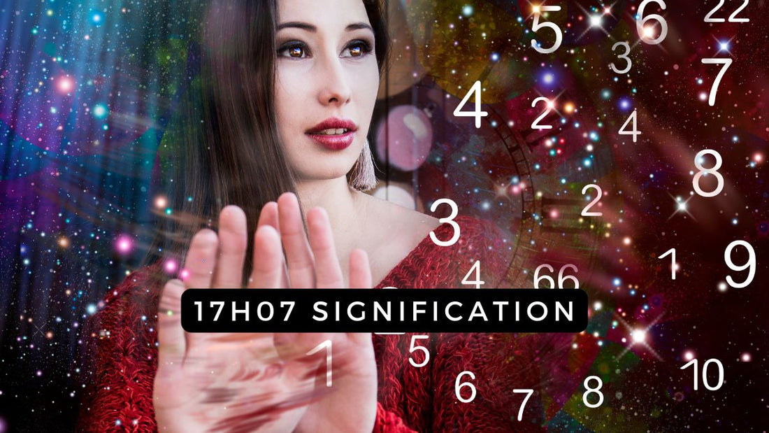 17h07 signification
