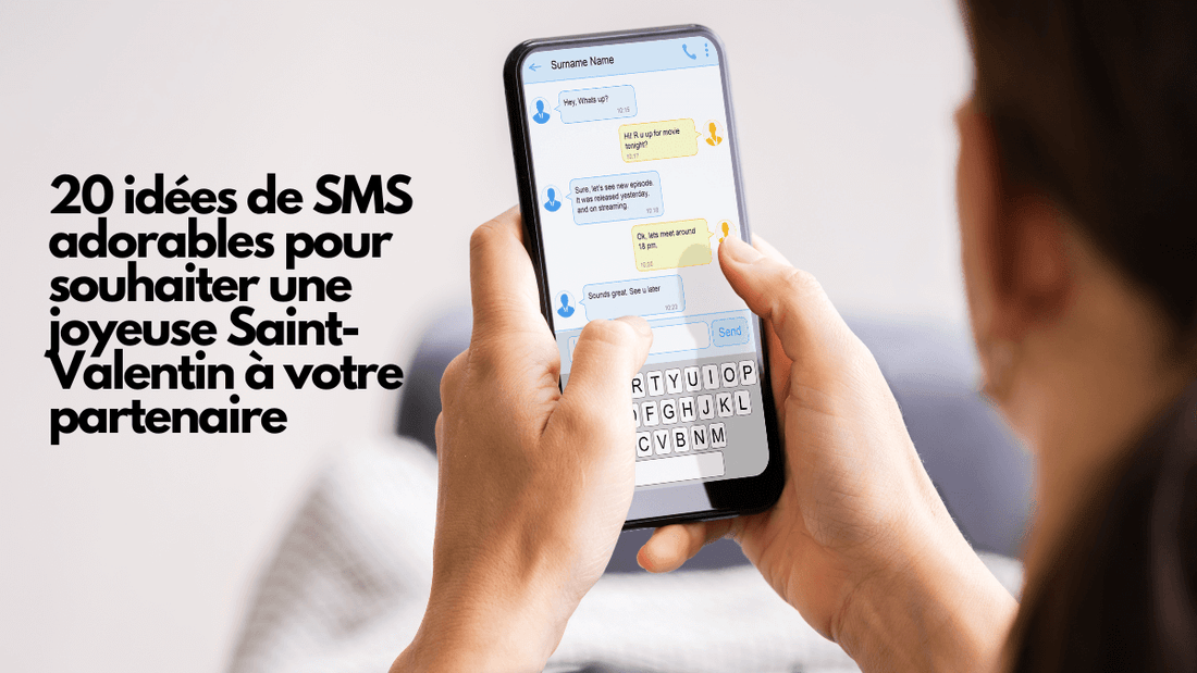 20 idées de SMS adorables pour souhaiter une joyeuse Saint-Valentin 2026 à votre partenaire
