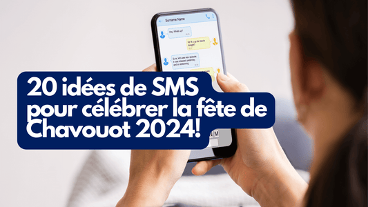 20 idées de SMS pour souhaiter une bonne fête de Chavouot 2024