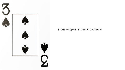 3 de pique signification