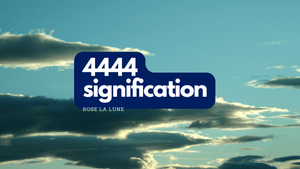 4444 signification : ce que ce chiffre essaie de vous dire