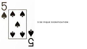 5 de pique signification