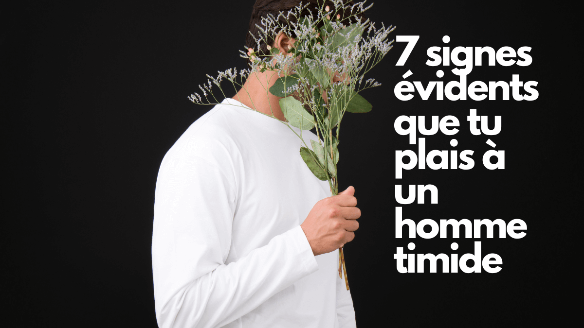 7 signes évidents que tu plais à un homme timide – Rose La Lune