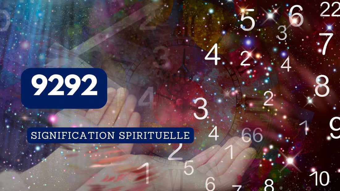 9292 signification spirituelle