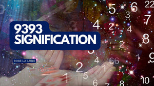 9393 signification spirituelle