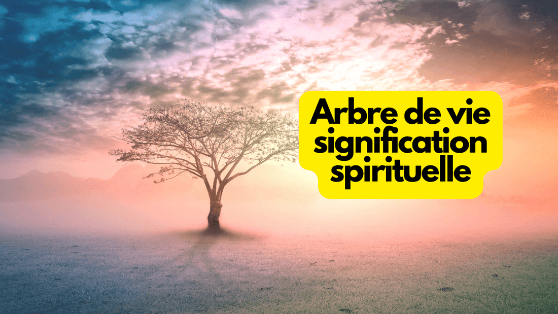Arbre de vie signification spirituelle