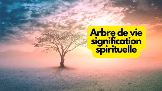 Arbre de vie signification spirituelle