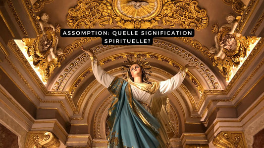 Assomption: quelle signification spirituelle?