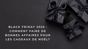 Black Friday 2025 : comment faire de bonnes affaires pour les cadeaux de Noël?
