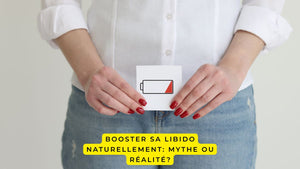 Booster sa libido naturellement: mythe ou réalité?