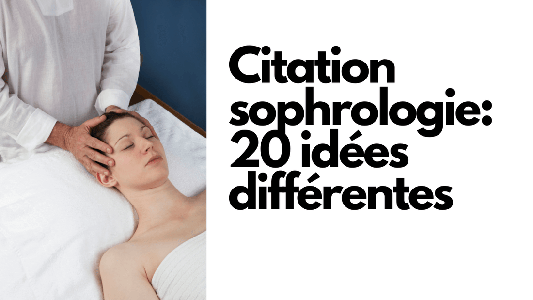 Citation sophrologie: 20 idées différentes