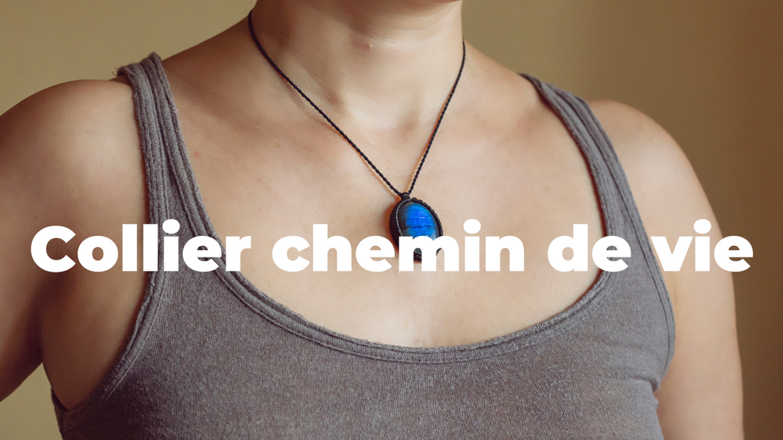 collier chemin de vie
