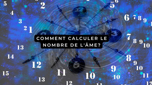 Comment calculer le nombre de l'âme?