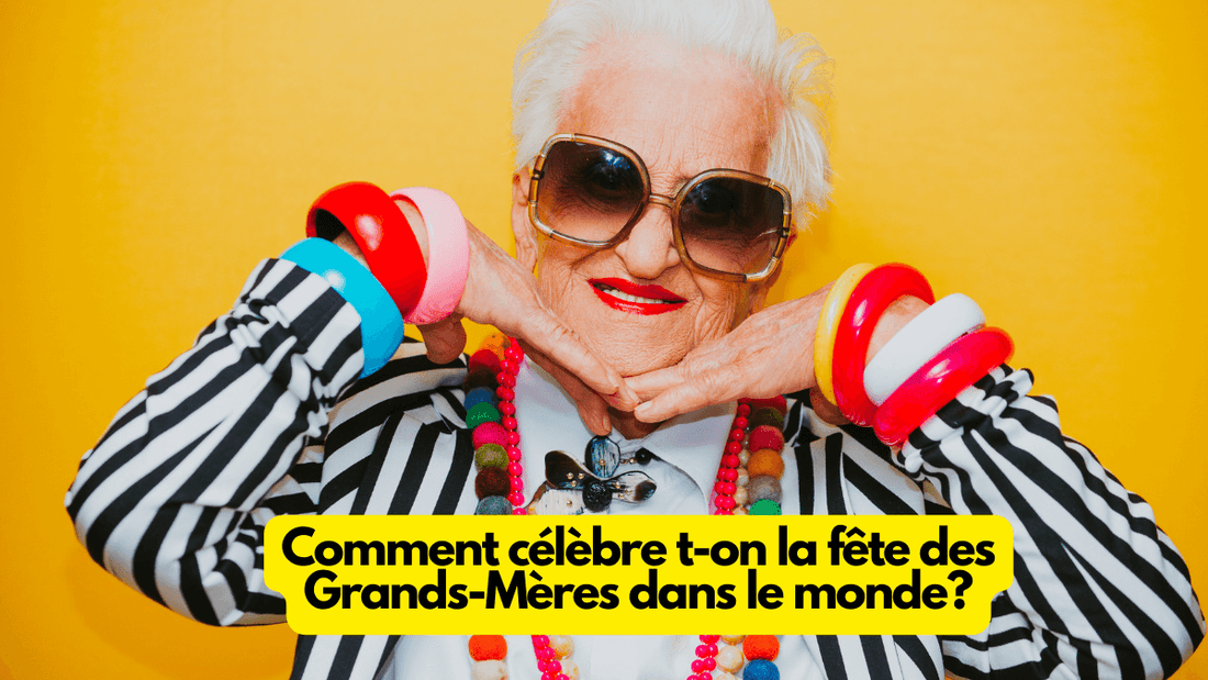 Comment célèbre t-on la fête des Grands-Mères dans le monde?