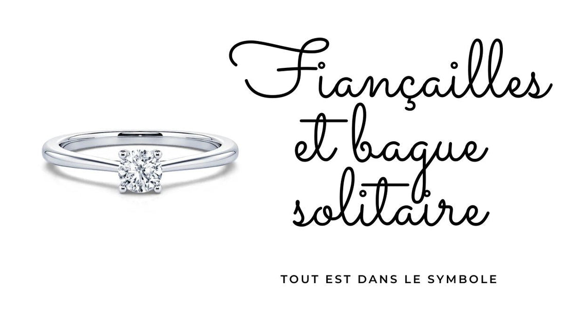Fiançailles et bague solitaire : tout est dans le symbole