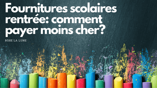 Fournitures scolaires rentrée: comment payer moins cher?