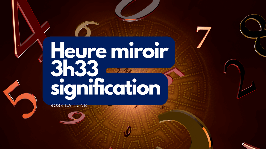 Heure miroir 3h33 signification et interprétation