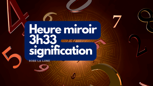 Heure miroir 3h33 signification et interprétation