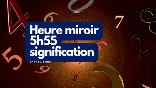 Heure miroir 5h55 : signification et interprétation