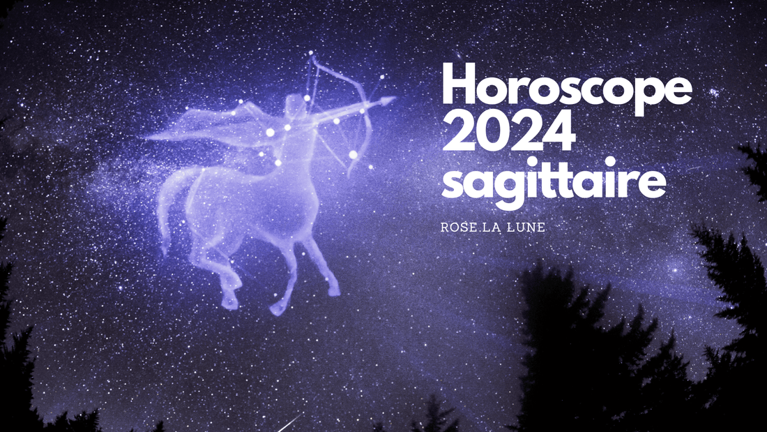 Horoscope Sagittaire 2024: votre horoscope annuel