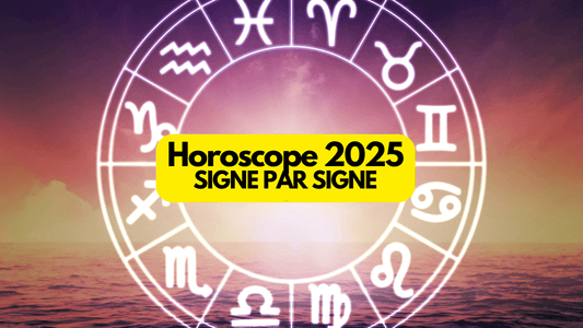 Horoscope 2025 signe par signe: ce que vous réservent les astres