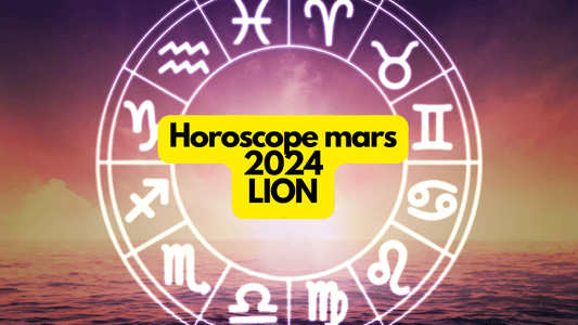 Horoscope mars 2024 Lion: ce que vous réservent les astres
