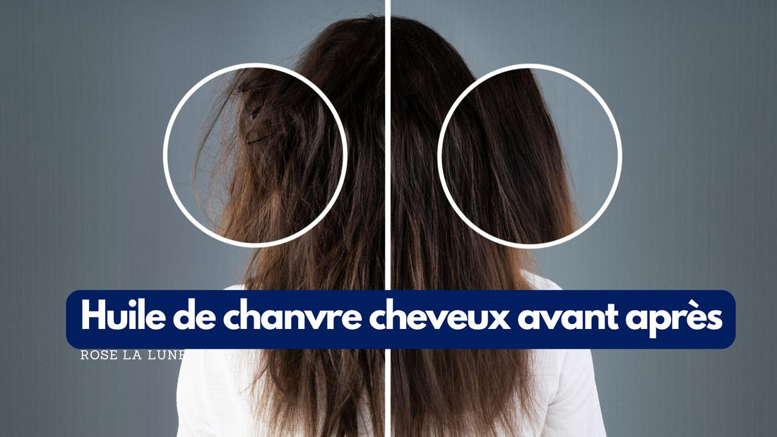 Huile de chanvre cheveux avant apres