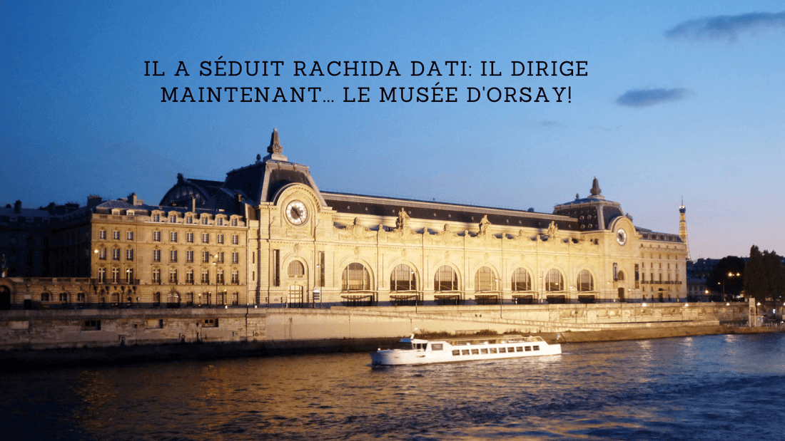 Il a séduit Rachida Dati: il dirige maintenant... le Musée d'Orsay!