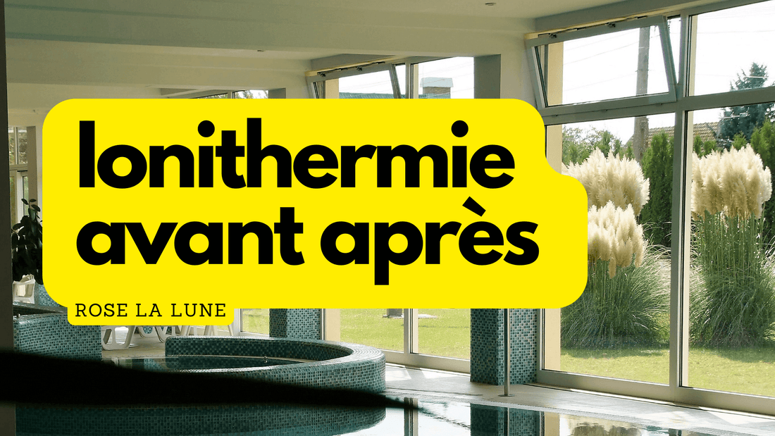 Ionithermie avant après 