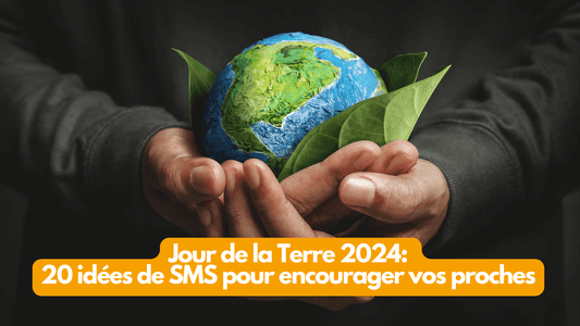 Jour de la Terre 2024: 20 idées de SMS pour encourager vos proches