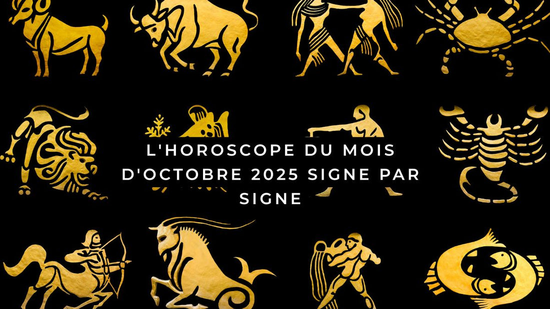 L'horoscope du mois d'octobre 2025 signe par signe